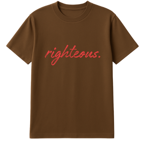 Brown “Righteous” Unisex T-Shirt (Red Lettering)
