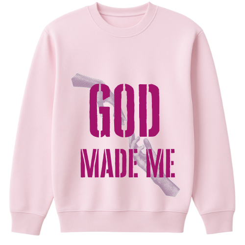 Pink “God Made Me” Crewneck