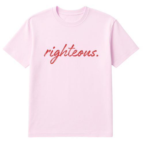 Pink “Righteous” Unisex T-Shirt (Red Lettering)